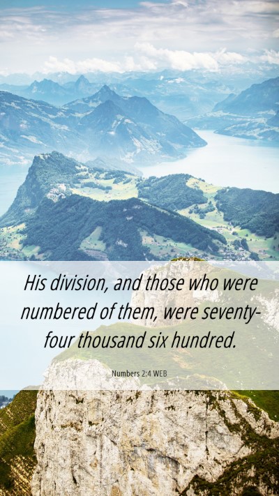 Picture 06 - Numbers 2:4 WEB Mobile Phone Wallpaper - His division, and those who were numbered of - Mobile Bible Verse Wallpaper