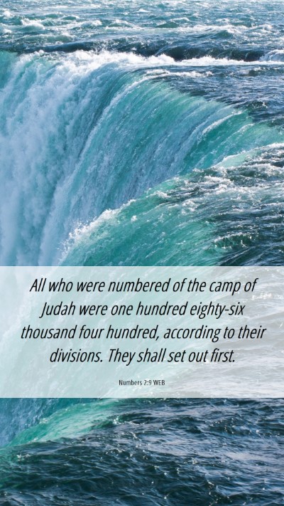 Picture 06 - Numbers 2:9 WEB Mobile Phone Wallpaper - All who were numbered of the camp of Judah were - Mobile Bible Verse Wallpaper