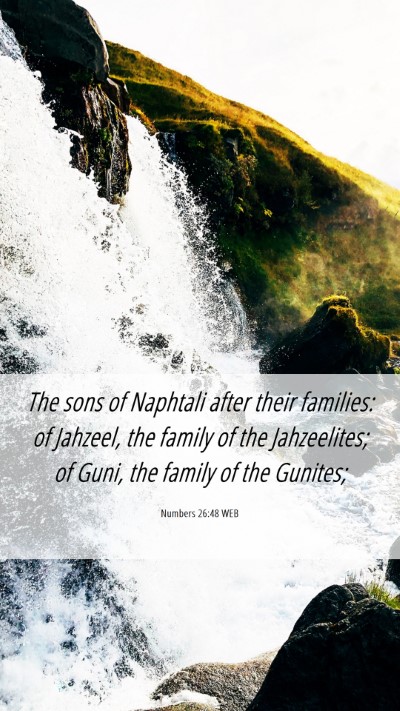 Picture 06 - Numbers 26:48 WEB Mobile Phone Wallpaper - The sons of Naphtali after their families: of - Mobile Bible Verse Wallpaper