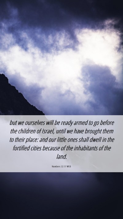 Picture 06 - Numbers 32:17 WEB Mobile Phone Wallpaper - but we ourselves will be ready armed to go before - Mobile Bible Verse Wallpaper