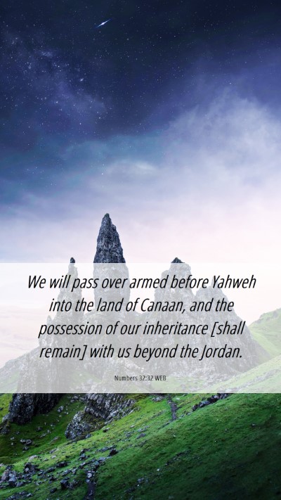 Picture 06 - Numbers 32:32 WEB Mobile Phone Wallpaper - We will pass over armed before Yahweh into the - Mobile Bible Verse Wallpaper