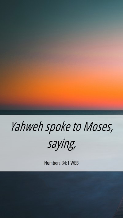 Picture 06 - Numbers 34:1 WEB Mobile Phone Wallpaper - Yahweh spoke to Moses, - Mobile Bible Verse Wallpaper