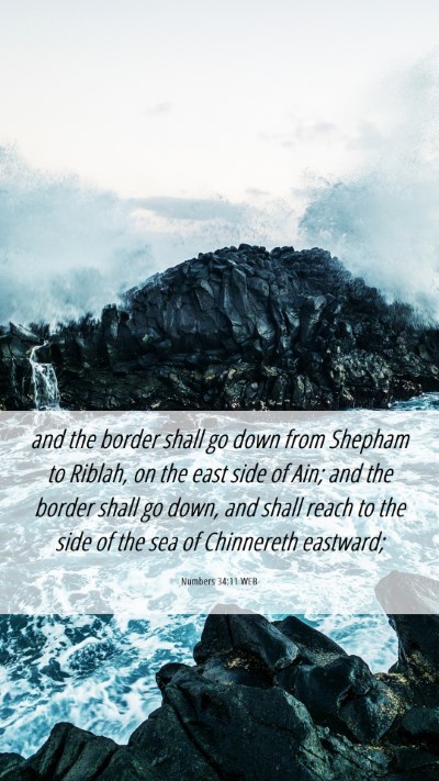 Picture 06 - Numbers 34:11 WEB Mobile Phone Wallpaper - and the border shall go down from Shepham to - Mobile Bible Verse Wallpaper