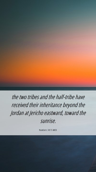 Picture 06 - Numbers 34:15 WEB Mobile Phone Wallpaper - the two tribes and the half-tribe have received - Mobile Bible Verse Wallpaper