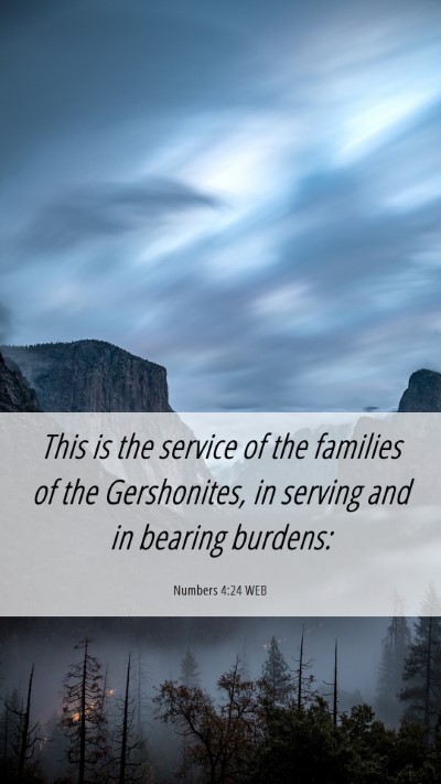 Picture 06 - Numbers 4:24 WEB Mobile Phone Wallpaper - This is the service of the families of the - Mobile Bible Verse Wallpaper