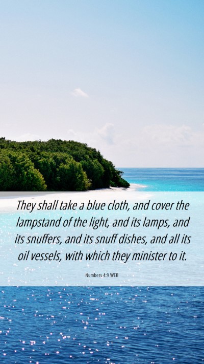 Picture 06 - Numbers 4:9 WEB Mobile Phone Wallpaper - They shall take a blue cloth, and cover the - Mobile Bible Verse Wallpaper