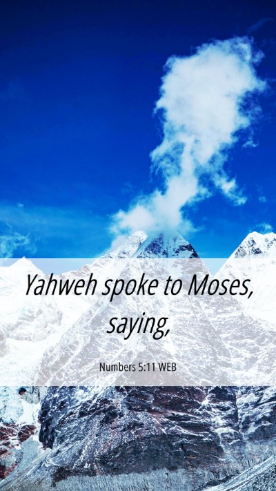 Picture 06 - Numbers 5:11 WEB Mobile Phone Wallpaper - Yahweh spoke to Moses, - Mobile Bible Verse Wallpaper