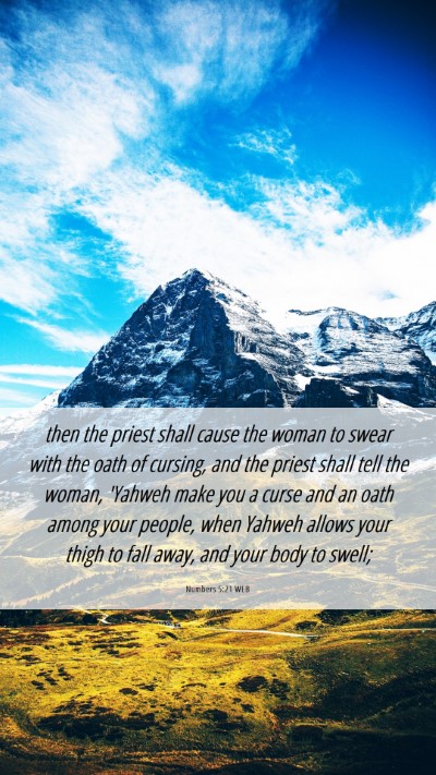 Picture 06 - Numbers 5:21 WEB Mobile Phone Wallpaper - then the priest shall cause the woman to swear - Mobile Bible Verse Wallpaper
