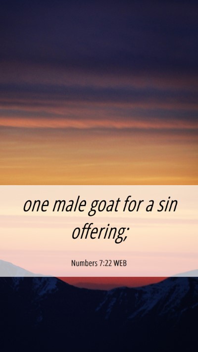 Picture 06 - Numbers 7:22 WEB Mobile Phone Wallpaper - one male goat for a sin - Mobile Bible Verse Wallpaper
