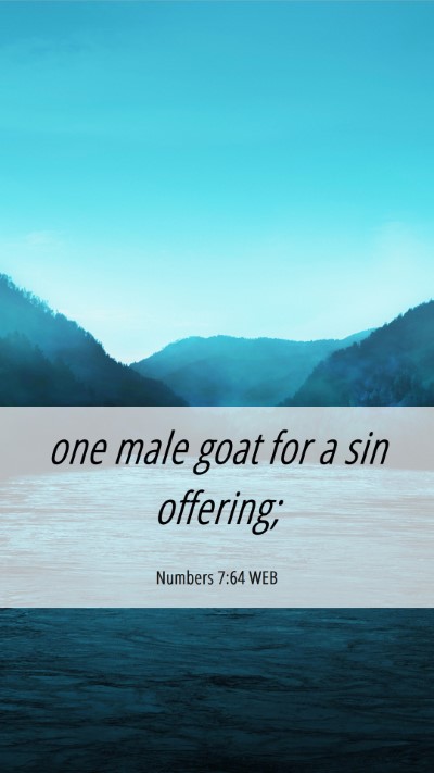 Picture 06 - Numbers 7:64 WEB Mobile Phone Wallpaper - one male goat for a sin - Mobile Bible Verse Wallpaper