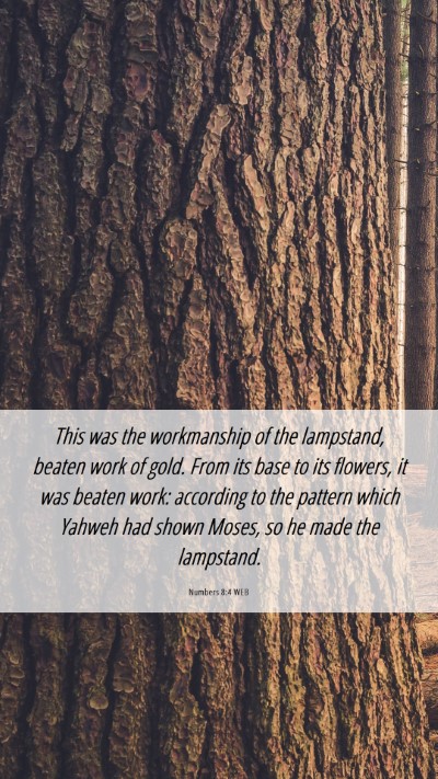Picture 06 - Numbers 8:4 WEB Mobile Phone Wallpaper - This was the workmanship of the lampstand, beaten - Mobile Bible Verse Wallpaper