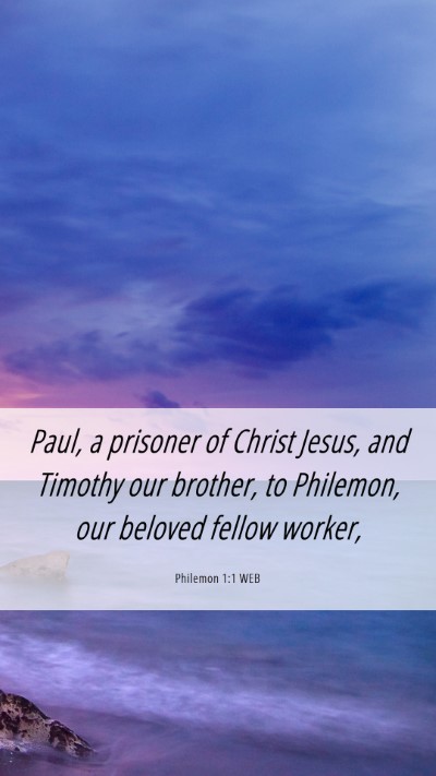 Picture 06 - Philemon 1:1 WEB Mobile Phone Wallpaper - Paul, a prisoner of Christ Jesus, and Timothy our - Mobile Bible Verse Wallpaper