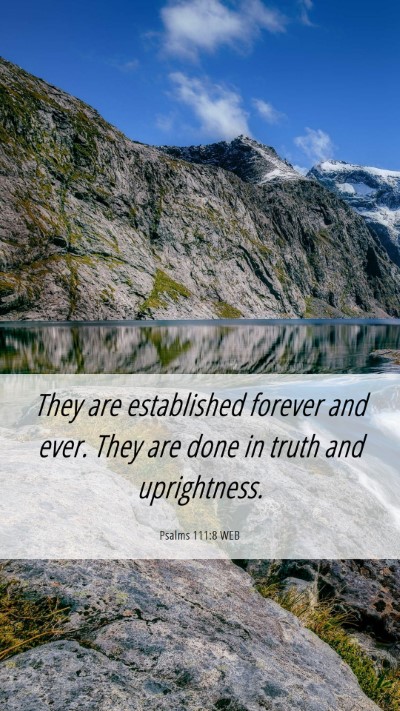 Picture 06 - Psalms 111:8 WEB Mobile Phone Wallpaper - They are established forever and ever. They are - Mobile Bible Verse Wallpaper