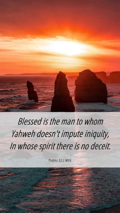 Picture 06 - Psalms 32:2 WEB Mobile Phone Wallpaper - Blessed is the man to whom Yahweh doesn't impute - Mobile Bible Verse Wallpaper