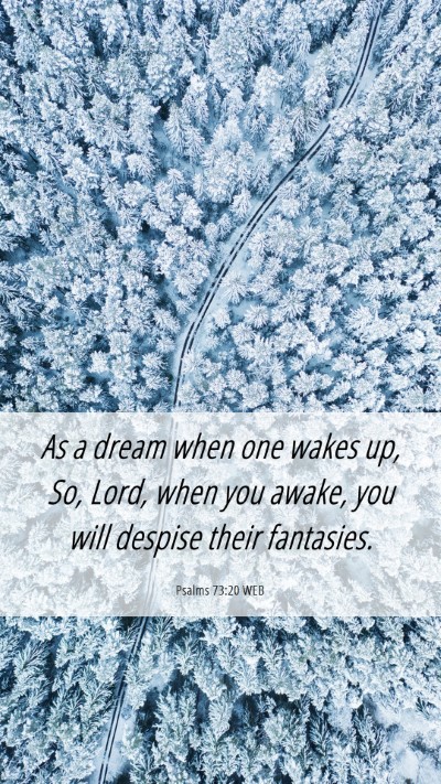 Picture 06 - Psalms 73:20 WEB Mobile Phone Wallpaper - As a dream when one wakes up, So, Lord, when you - Mobile Bible Verse Wallpaper