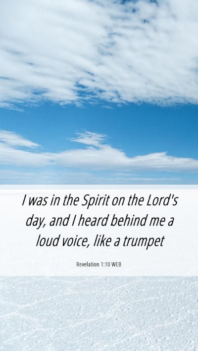 Picture 06 - Revelation 1:10 WEB Mobile Phone Wallpaper - I was in the Spirit on the Lord's day, and I - Mobile Bible Verse Wallpaper