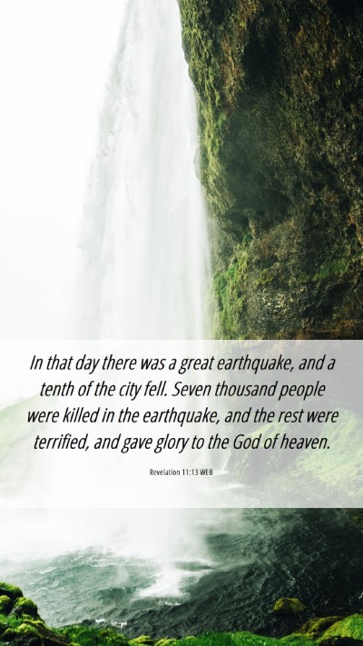 Picture 06 - Revelation 11:13 WEB Mobile Phone Wallpaper - In that day there was a great earthquake, and a - Mobile Bible Verse Wallpaper