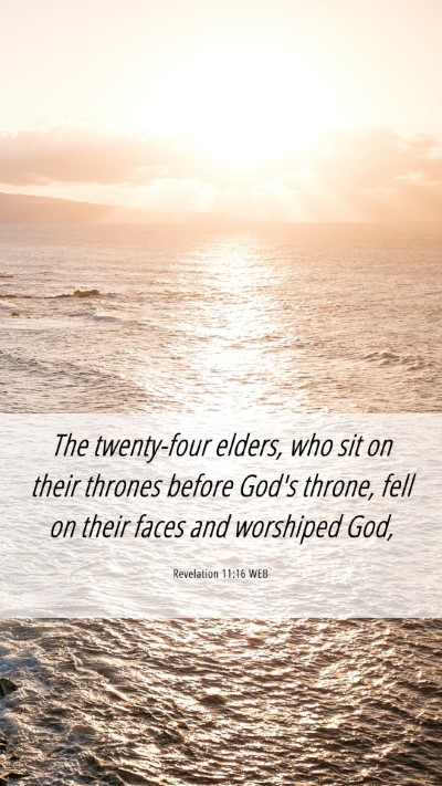 Picture 06 - Revelation 11:16 WEB Mobile Phone Wallpaper - The twenty-four elders, who sit on their thrones - Mobile Bible Verse Wallpaper