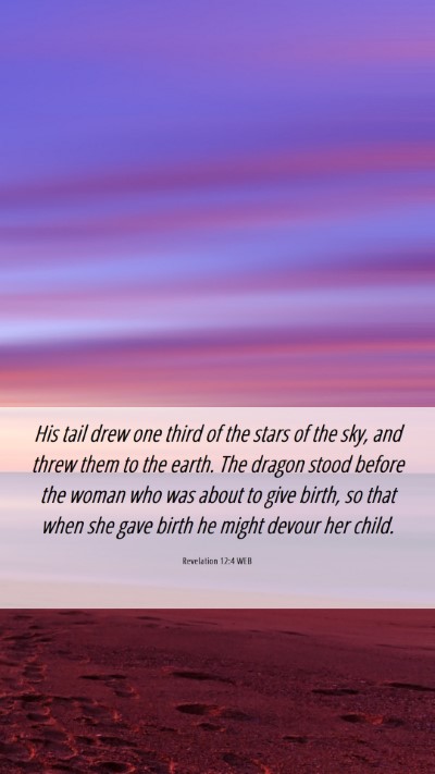 Picture 06 - Revelation 12:4 WEB Mobile Phone Wallpaper - His tail drew one third of the stars of the sky, - Mobile Bible Verse Wallpaper