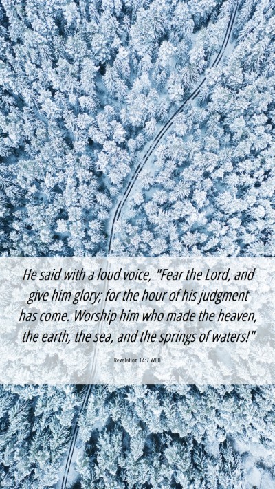 Picture 06 - Revelation 14:7 WEB Mobile Phone Wallpaper - He said with a loud voice, 