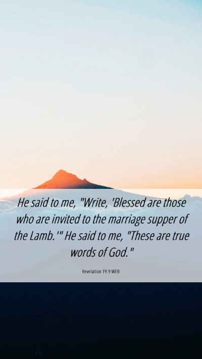 Picture 06 - Revelation 19:9 WEB Mobile Phone Wallpaper - He said to me, 