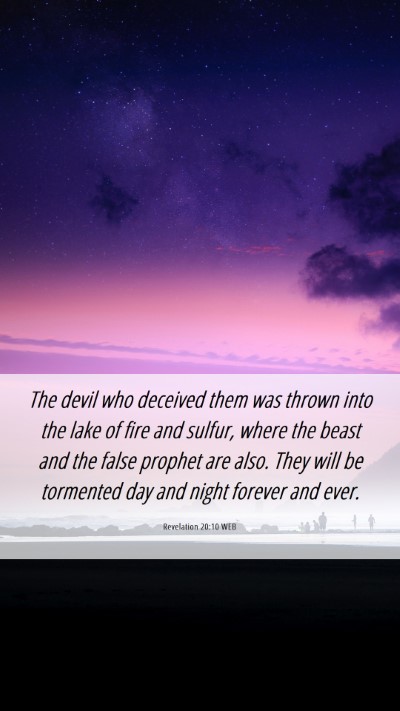Picture 06 - Revelation 20:10 WEB Mobile Phone Wallpaper - The devil who deceived them was thrown into the - Mobile Bible Verse Wallpaper