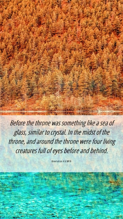 Picture 06 - Revelation 4:6 WEB Mobile Phone Wallpaper - Before the throne was something like a sea of - Mobile Bible Verse Wallpaper