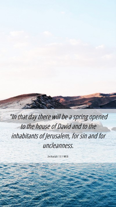 Picture 06 - Zechariah 13:1 WEB Mobile Phone Wallpaper - 