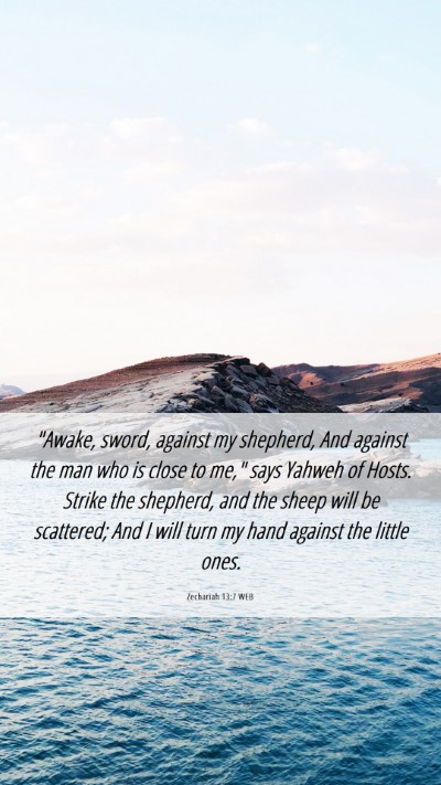 Picture 06 - Zechariah 13:7 WEB Mobile Phone Wallpaper - 