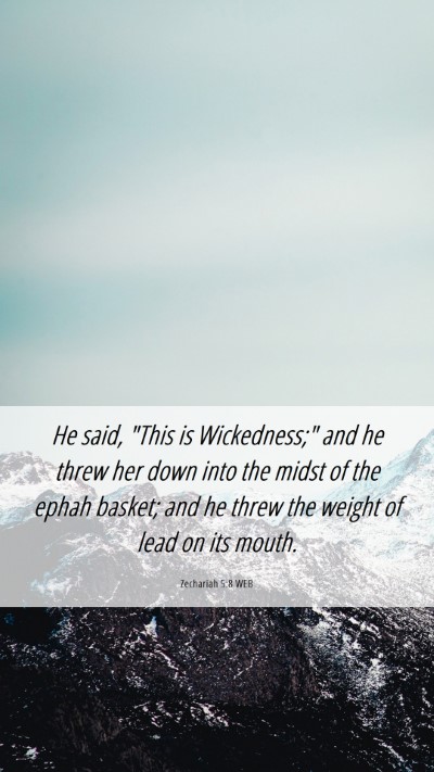 Picture 06 - Zechariah 5:8 WEB Mobile Phone Wallpaper - He said, 