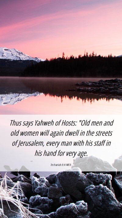 Picture 06 - Zechariah 8:4 WEB Mobile Phone Wallpaper - Thus says Yahweh of Hosts: 