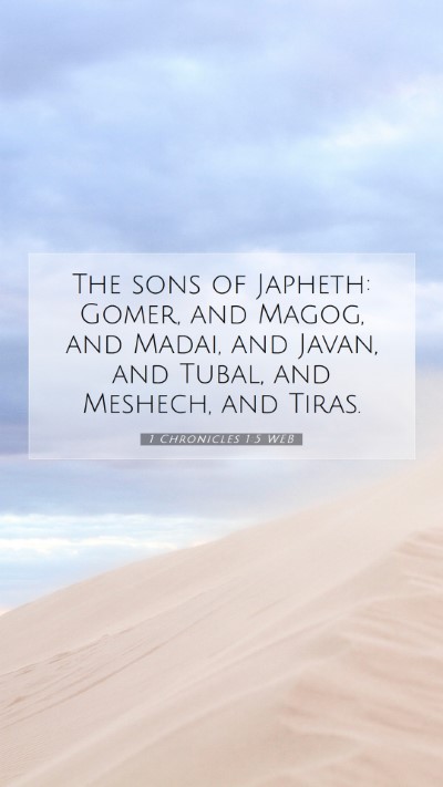 Picture 07 - 1 Chronicles 1:5 WEB Mobile Phone Wallpaper - The sons of Japheth: Gomer, and Magog, and Madai, - Mobile Bible Verse Wallpaper