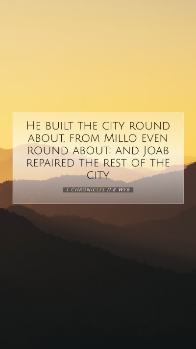 Picture 07 - 1 Chronicles 11:8 WEB Mobile Phone Wallpaper - He built the city round about, from Millo even - Mobile Bible Verse Wallpaper