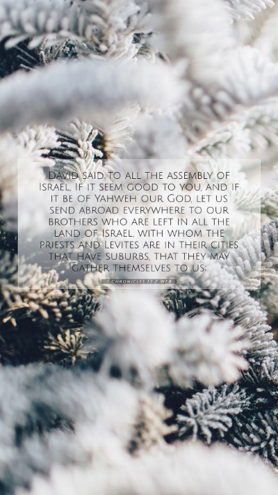 Picture 07 - 1 Chronicles 13:2 WEB Mobile Phone Wallpaper - David said to all the assembly of Israel, If it - Mobile Bible Verse Wallpaper