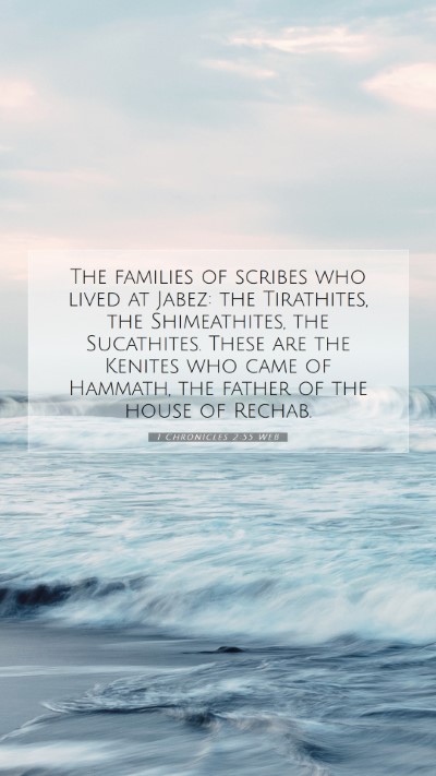Picture 07 - 1 Chronicles 2:55 WEB Mobile Phone Wallpaper - The families of scribes who lived at Jabez: the - Mobile Bible Verse Wallpaper