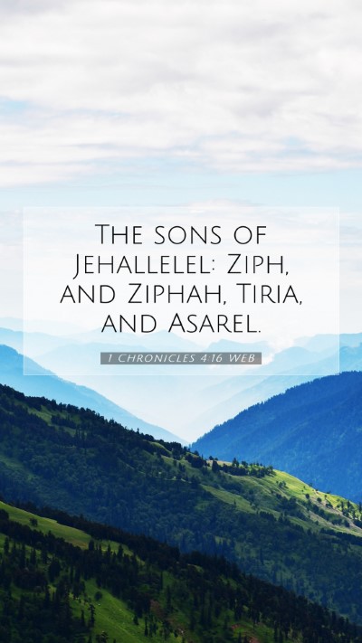 Picture 07 - 1 Chronicles 4:16 WEB Mobile Phone Wallpaper - The sons of Jehallelel: Ziph, and Ziphah, Tiria, - Mobile Bible Verse Wallpaper