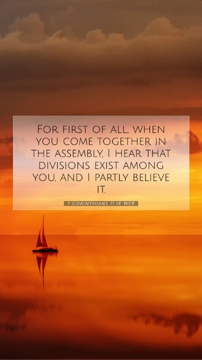 Picture 07 - 1 Corinthians 11:18 WEB Mobile Phone Wallpaper - For first of all, when you come together in the - Mobile Bible Verse Wallpaper