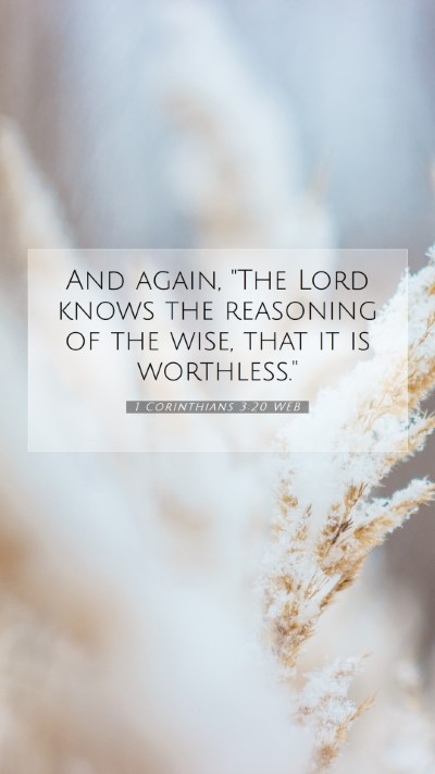 Picture 07 - 1 Corinthians 3:20 WEB Mobile Phone Wallpaper - And again, 