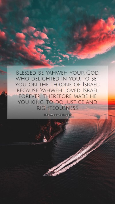 Picture 07 - 1 Kings 10:9 WEB Mobile Phone Wallpaper - Blessed be Yahweh your God, who delighted in you, - Mobile Bible Verse Wallpaper