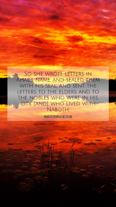 Picture 07 - 1 Kings 21:8 WEB Mobile Phone Wallpaper - So she wrote letters in Ahab's name, and sealed - Mobile Bible Verse Wallpaper