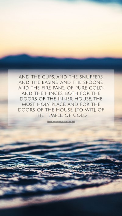 Picture 07 - 1 Kings 7:50 WEB Mobile Phone Wallpaper - and the cups, and the snuffers, and the basins, - Mobile Bible Verse Wallpaper