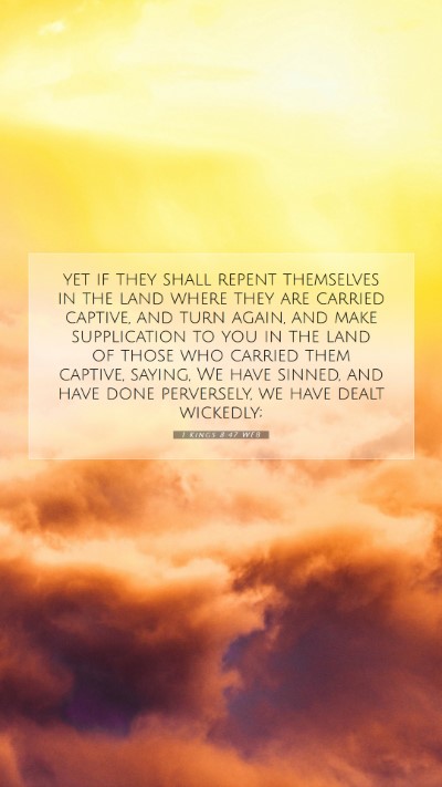 Picture 07 - 1 Kings 8:47 WEB Mobile Phone Wallpaper - yet if they shall repent themselves in the land - Mobile Bible Verse Wallpaper
