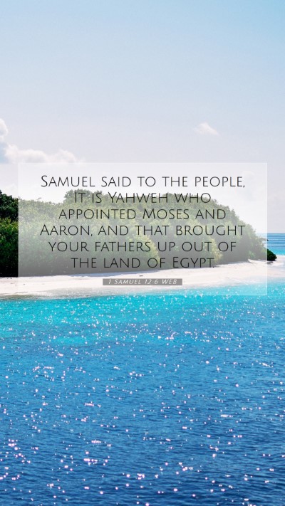 Picture 07 - 1 Samuel 12:6 WEB Mobile Phone Wallpaper - Samuel said to the people, It is Yahweh who - Mobile Bible Verse Wallpaper