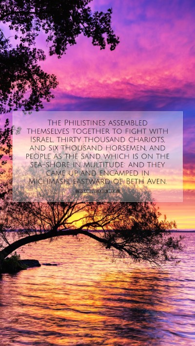 Picture 07 - 1 Samuel 13:5 WEB Mobile Phone Wallpaper - The Philistines assembled themselves together to - Mobile Bible Verse Wallpaper