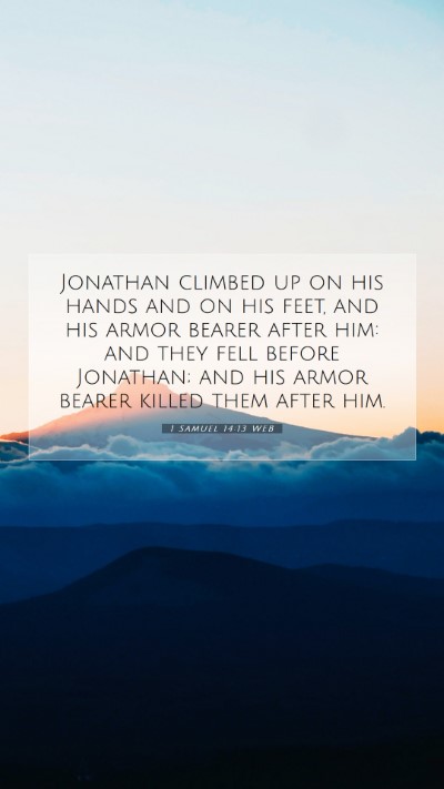 Picture 07 - 1 Samuel 14:13 WEB Mobile Phone Wallpaper - Jonathan climbed up on his hands and on his feet, - Mobile Bible Verse Wallpaper