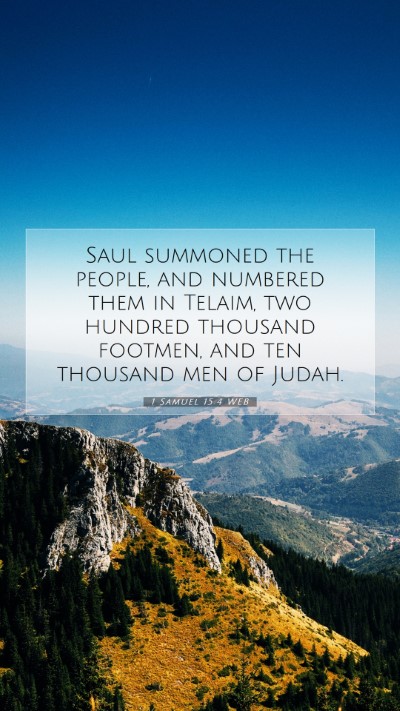 Picture 07 - 1 Samuel 15:4 WEB Mobile Phone Wallpaper - Saul summoned the people, and numbered them in - Mobile Bible Verse Wallpaper