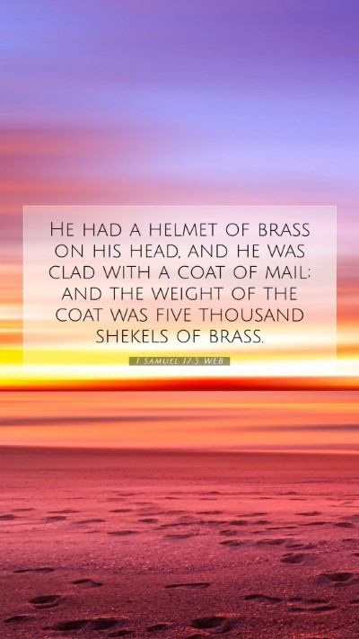 Picture 07 - 1 Samuel 17:5 WEB Mobile Phone Wallpaper - He had a helmet of brass on his head, and he was - Mobile Bible Verse Wallpaper