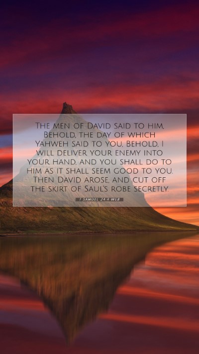 Picture 07 - 1 Samuel 24:4 WEB Mobile Phone Wallpaper - The men of David said to him, Behold, the day of - Mobile Bible Verse Wallpaper