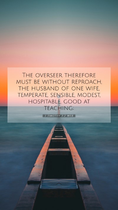 Picture 07 - 1 Timothy 3:2 WEB Mobile Phone Wallpaper - The overseer therefore must be without reproach, - Mobile Bible Verse Wallpaper