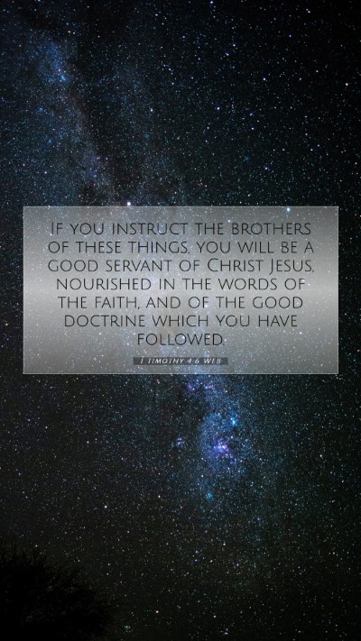 Picture 07 - 1 Timothy 4:6 WEB Mobile Phone Wallpaper - If you instruct the brothers of these things, you - Mobile Bible Verse Wallpaper